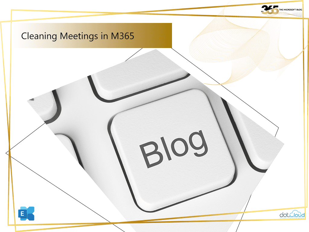 Cleaning Meetings in M365